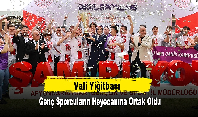 Vali Yiğitbaşı Genç Sporcuların Heyecanına Ortak Oldu