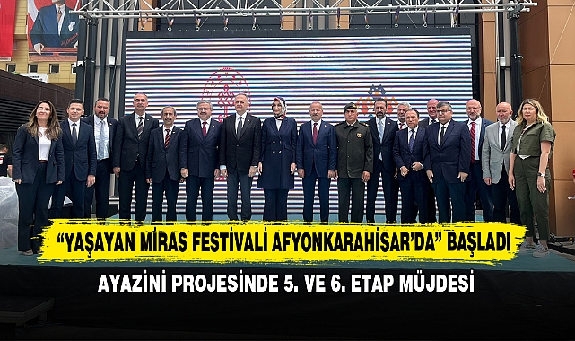 "Yaşayan Miras Festivali Afyonkarahisar'da" Başladı