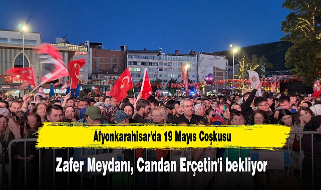 Zafer Meydanı, Candan Erçetin'i bekliyor