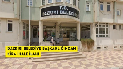 DAZKIRI BELEDİYE BAŞKANLIĞINDAN KİRA İHALE İLANI