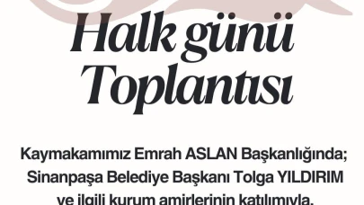 Sinanpaşa'da "Halk Günü Toplantısı" Düzenlenecek