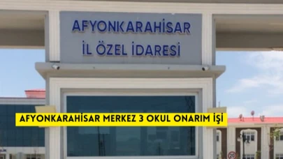 AFYONKARAHİSAR MERKEZ 3 OKUL ONARIM İŞİ