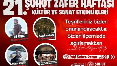 Şuhut’ta 21. Zafer Haftası Etkinlikleri Başlıyor
