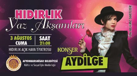 Yaz Akşamlarında Sahne Sırası Aydilge'de