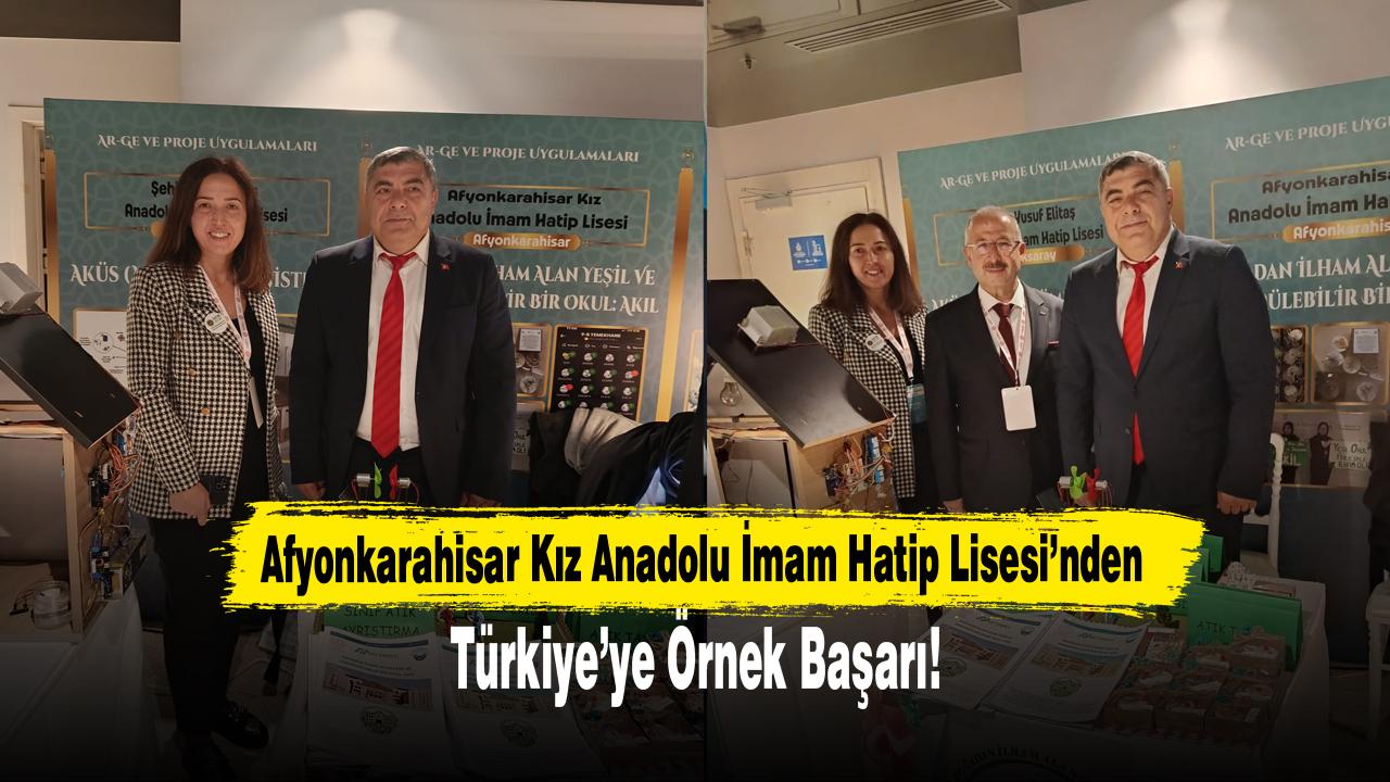 Afyonkarahisar Kız Anadolu İmam Hatip Lisesi’nden Türkiye’ye Örnek Başarı