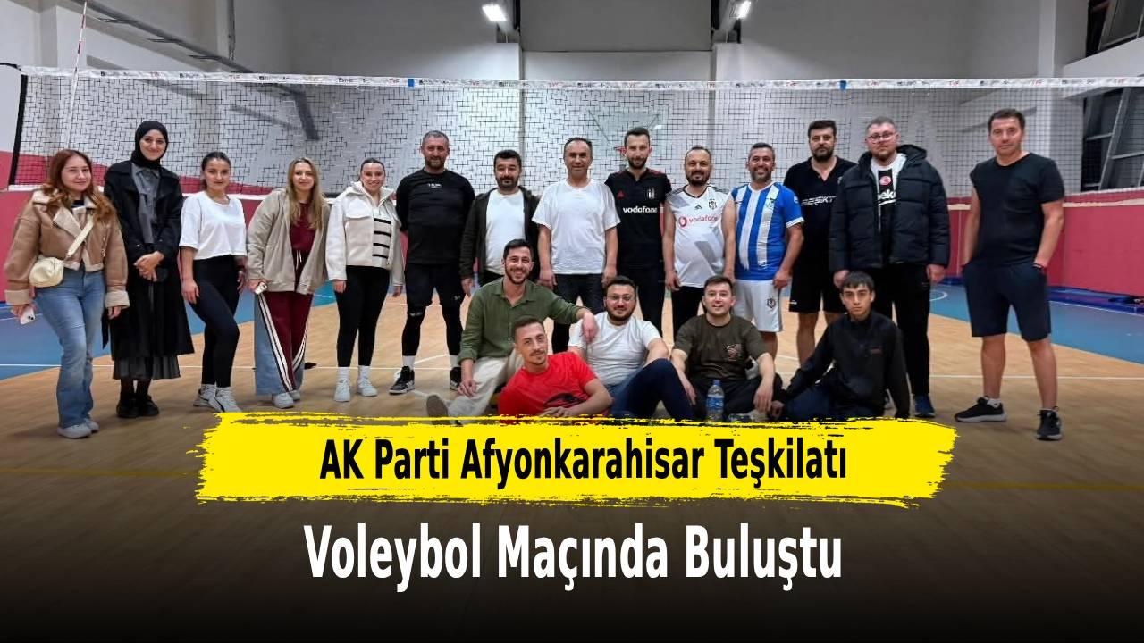 AK Parti Afyonkarahisar Teşkilatı Voleybol Maçında Buluştu