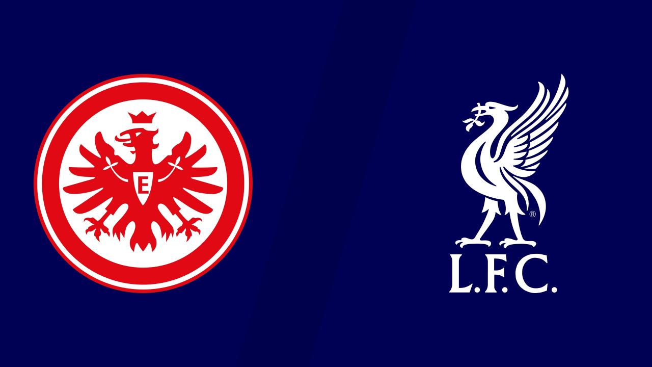 Eintracht Frankfurt – Liverpool Maçı Ne Zaman, Saat Kaçta, Hangi Kanalda?