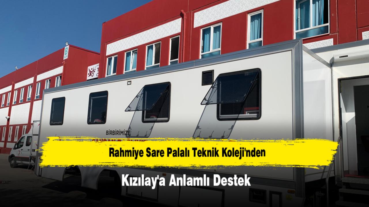 Rahmiye Sare Palalı Teknik Koleji'nden Kızılay'a Anlamlı Destek