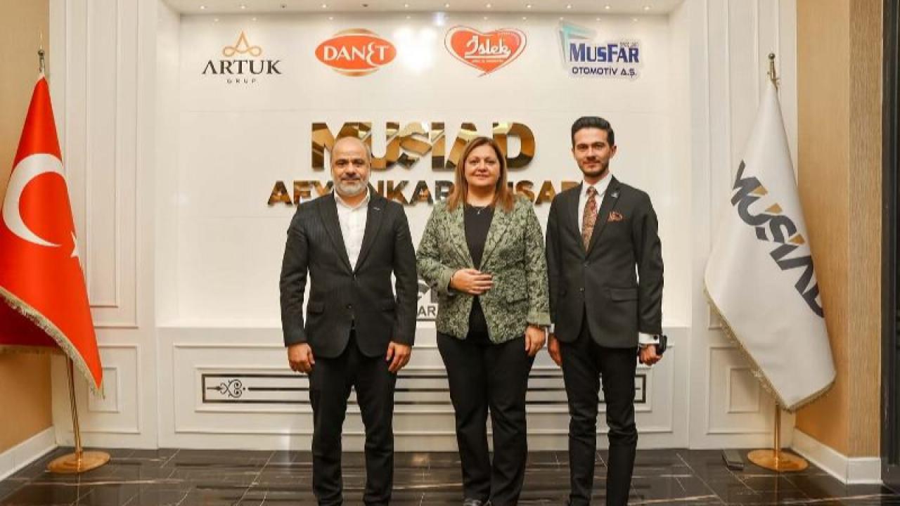 Başkan Köksal’dan MÜSİAD’a Ziyaret