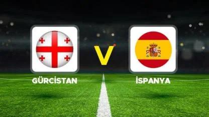 Gürcistan – İspanya Maçı  | 2026 Dünya Kupası Elemelerinde Kritik Karşılaşma! Maç Ne Zaman, Hangi Kanalda, Saat Kaçta?
