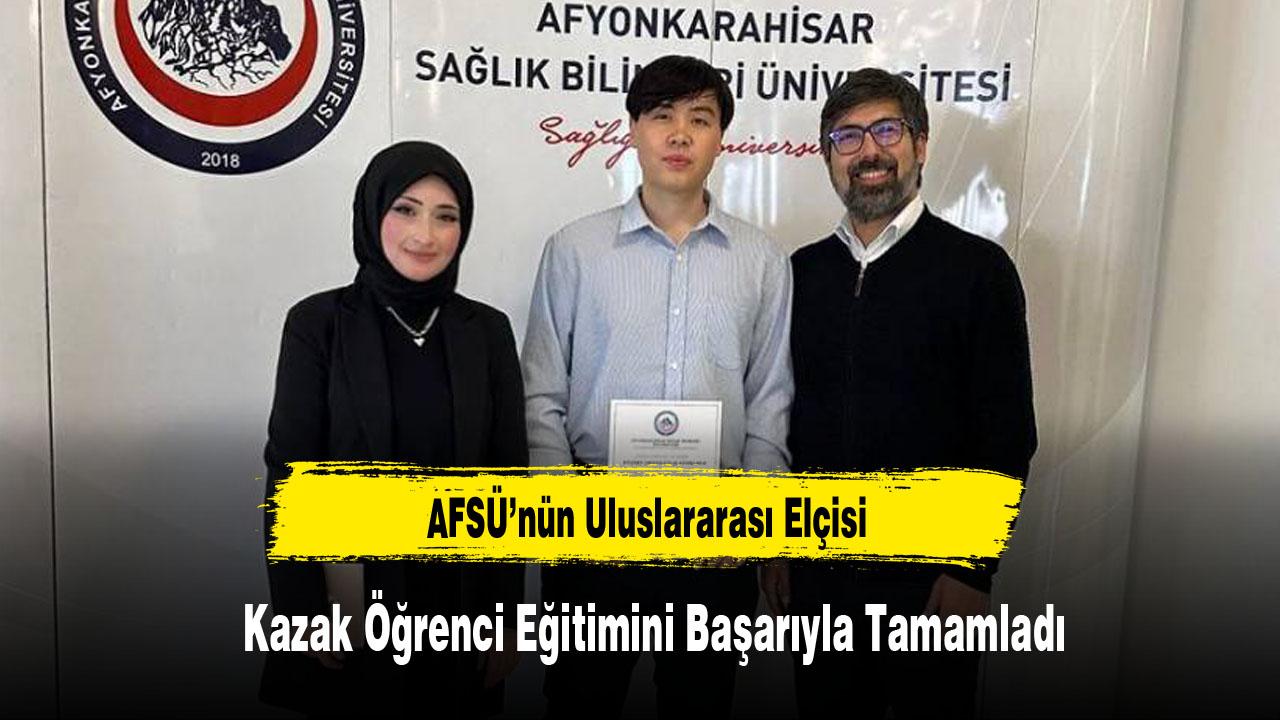 AFSÜ’nün Uluslararası Elçisi: Kazak Öğrenci Eğitimini Başarıyla Tamamladı