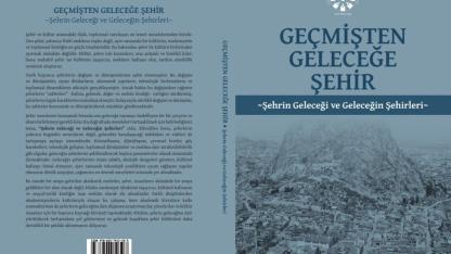 Afyonkarahisar'dan Bilim Dünyasına Kalıcı Eser: “Geçmişten Geleceğe Şehir”Kitabı Yayımlandı