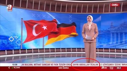 A Haber’den “Sayın Abdullah Öcalan” Alt Bant Açıklaması Geldi!