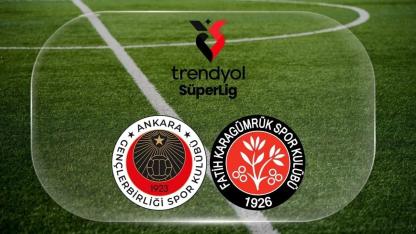 Gençlerbirliği - Fatih Karagümrük Maçı Ne Zaman, Saat Kaçta, Hangi Kanalda?