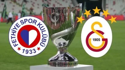 Fethiyespor - Galatasaray Maçı Ne Zaman, Saat Kaçta, Hangi Kanalda? Muhtemel 11'ler!