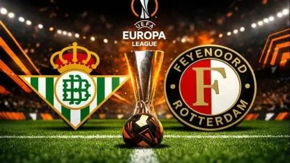 Real Betis - Feyenoord Maçının İlk Muhtemel 11’leri Belli Oldu!
