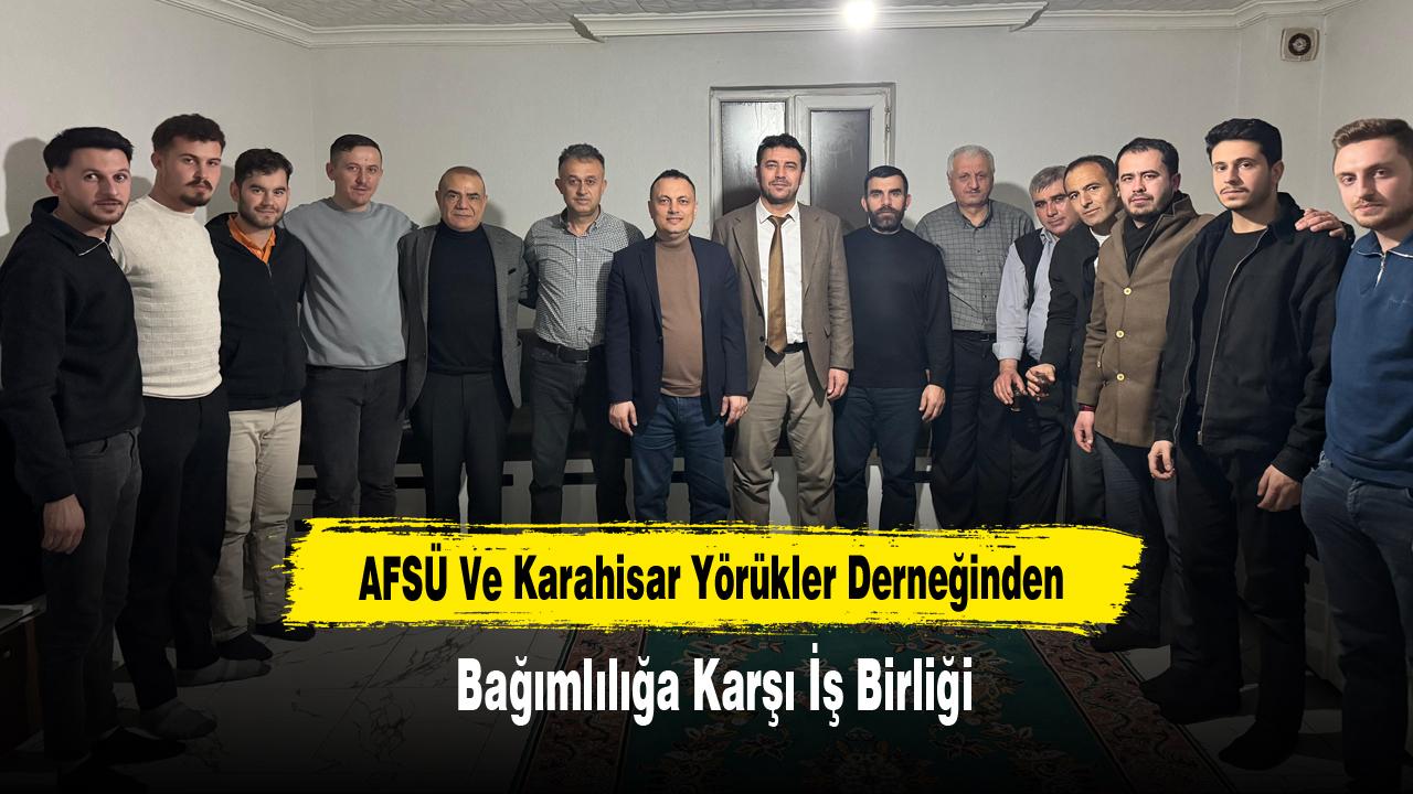 AFSÜ Ve Karahisar Yörükler Derneğinden Bağımlılığa Karşı İş Birliği