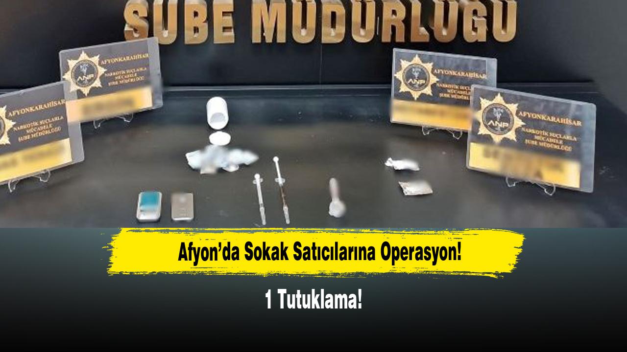 Afyon’da Sokak Satıcılarına Operasyon, 1 Tutuklama