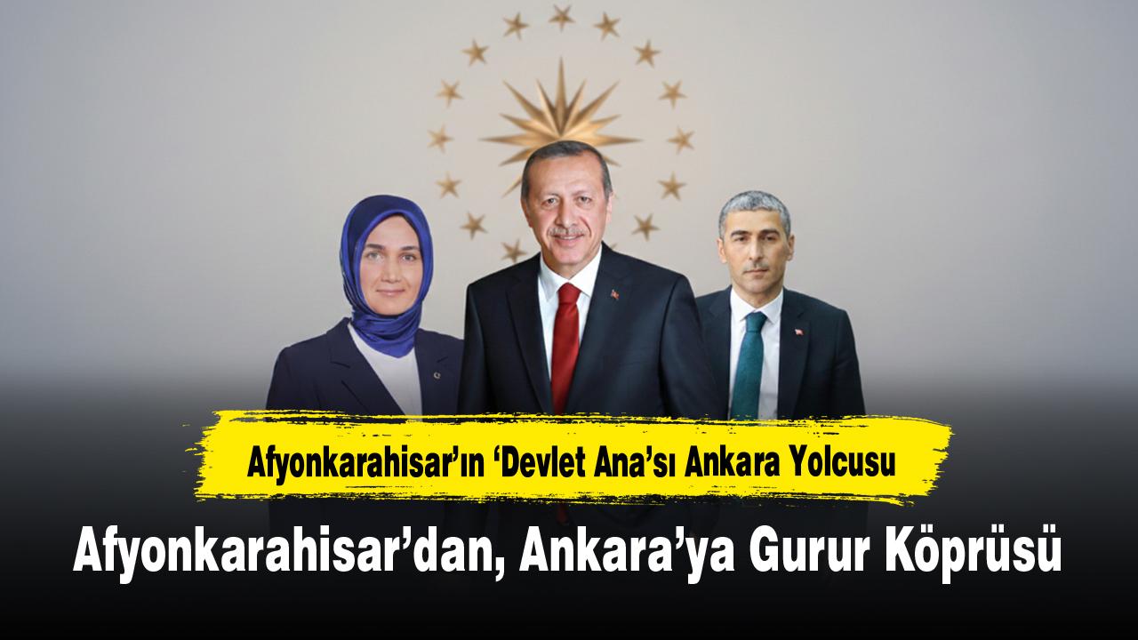 Afyonkarahisar’dan, Ankara’ya Gurur Köprüsü...Afyonkarahisar’ın ‘Devlet Ana’sı Ankara Yolcusu