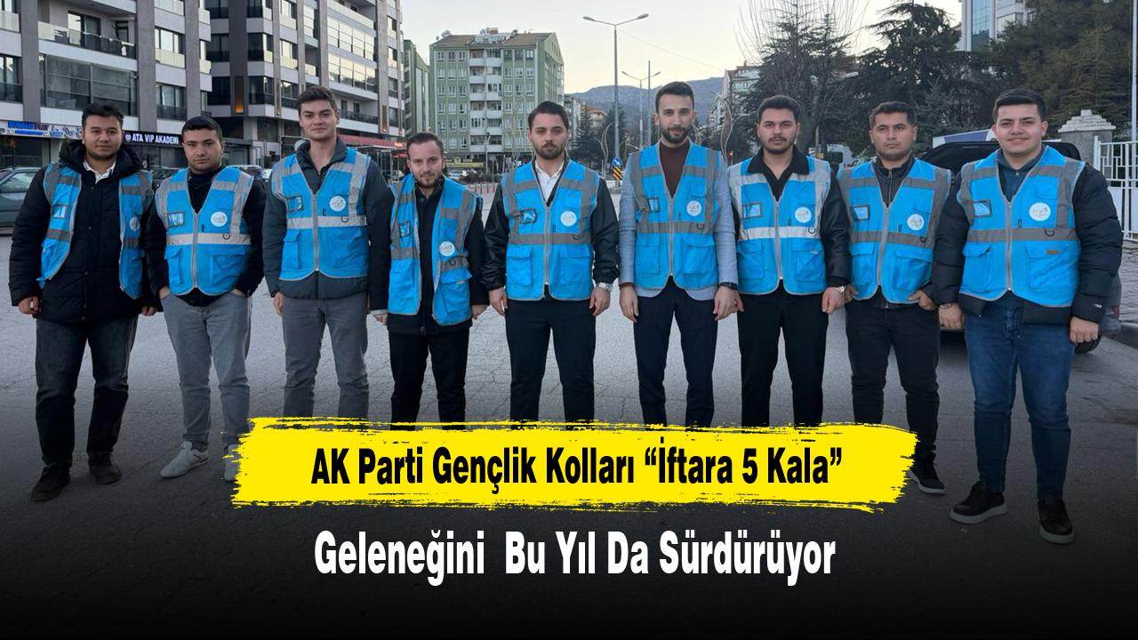 AK Parti Gençlik Kolları İftara 5 Kala” Geleneğini  Bu Yıl Da Sürdürüyor