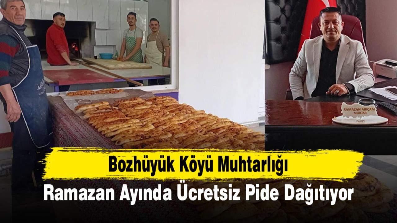 Bozhüyük Köyü Muhtarlığı Ramazan Ayında Ücretsiz Pide Dağıtıyor