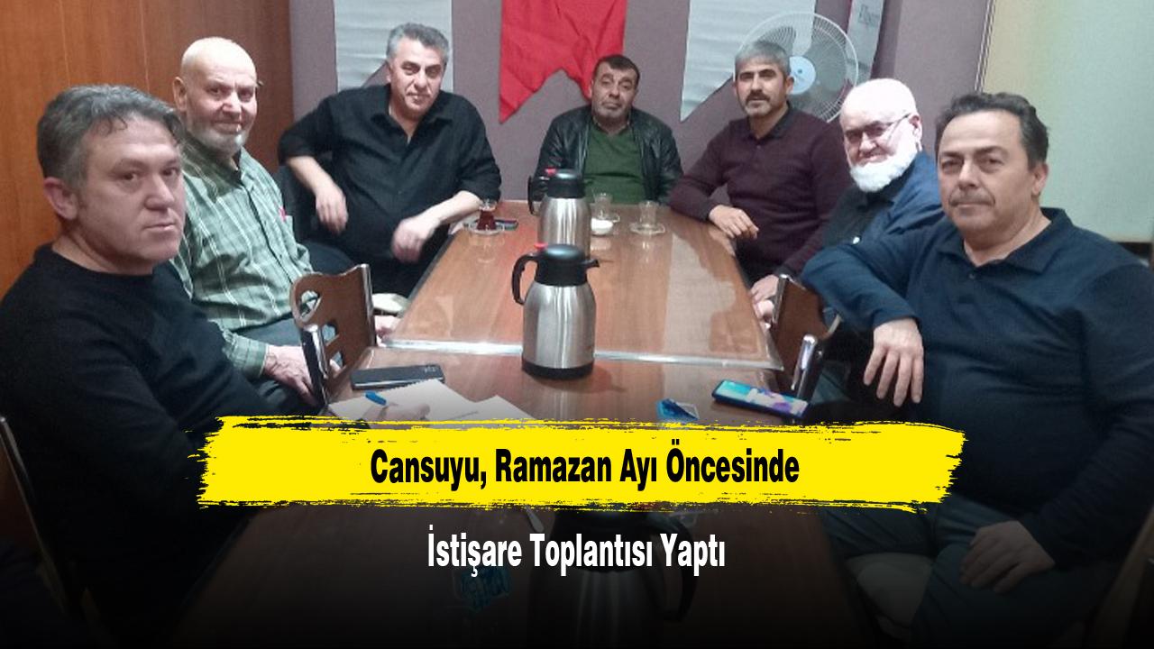 Cansuyu, Ramazan Ayı Öncesinde İstişare Toplantısı Yaptı