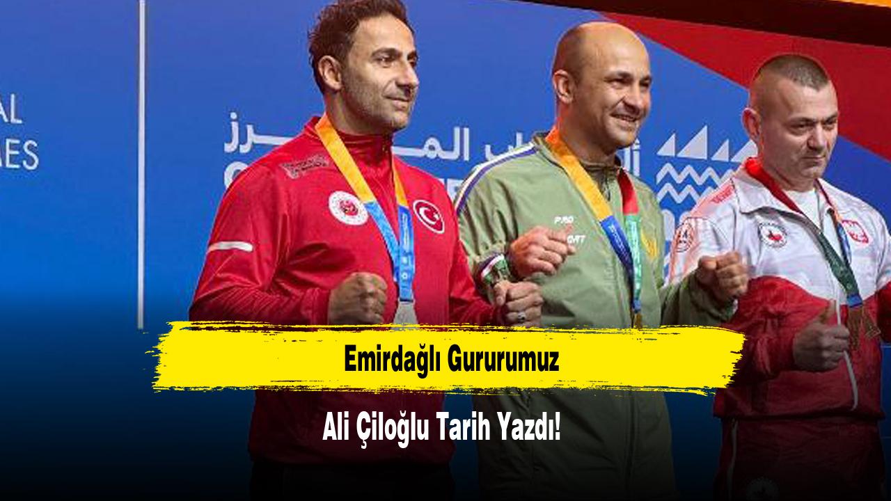 Emirdağlı Gururumuz Ali Çiloğlu Tarih Yazdı!