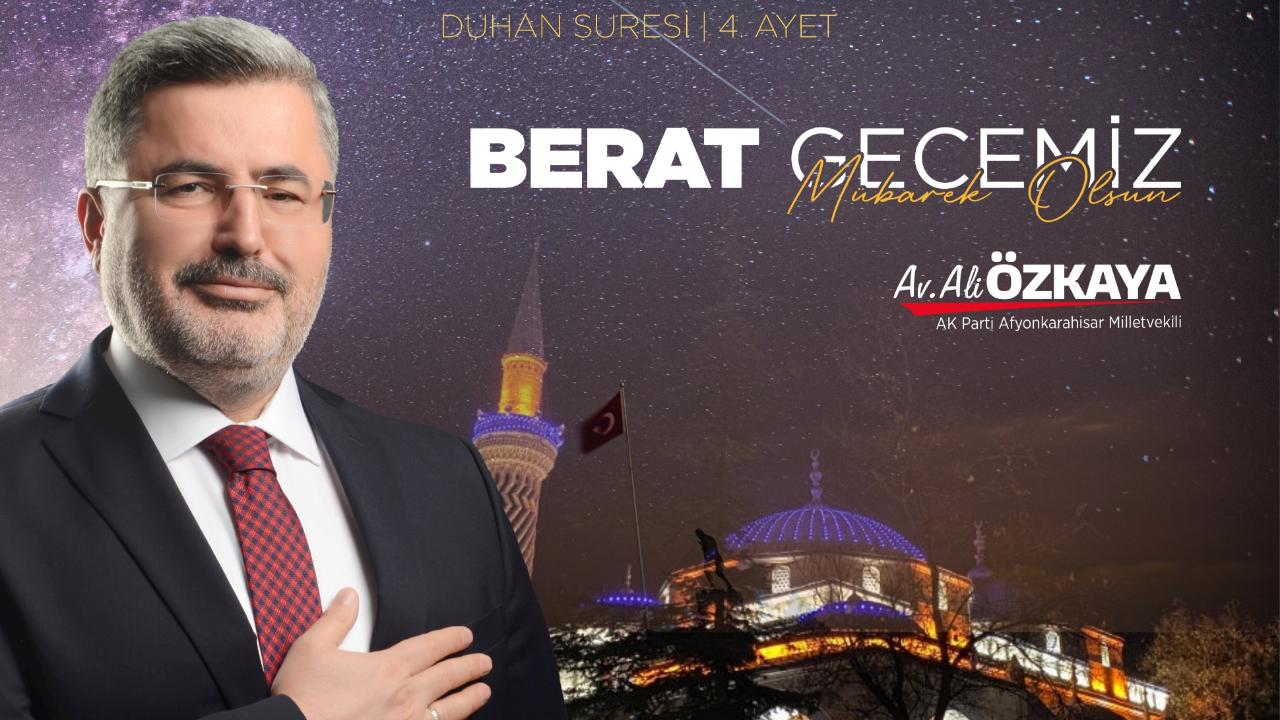 Milletvekili Özkaya Berat Kandili’ni kutladı