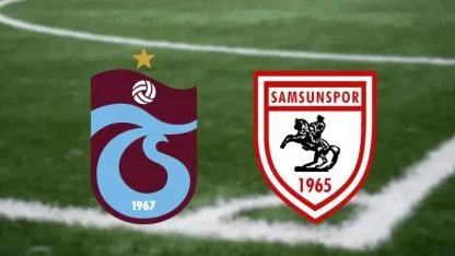 Karadeniz Derbisi İçin Geri Sayım: Samsunspor – Trabzonspor Maçı Ne Zaman, Saat Kaçta, Hangi Kanalda?