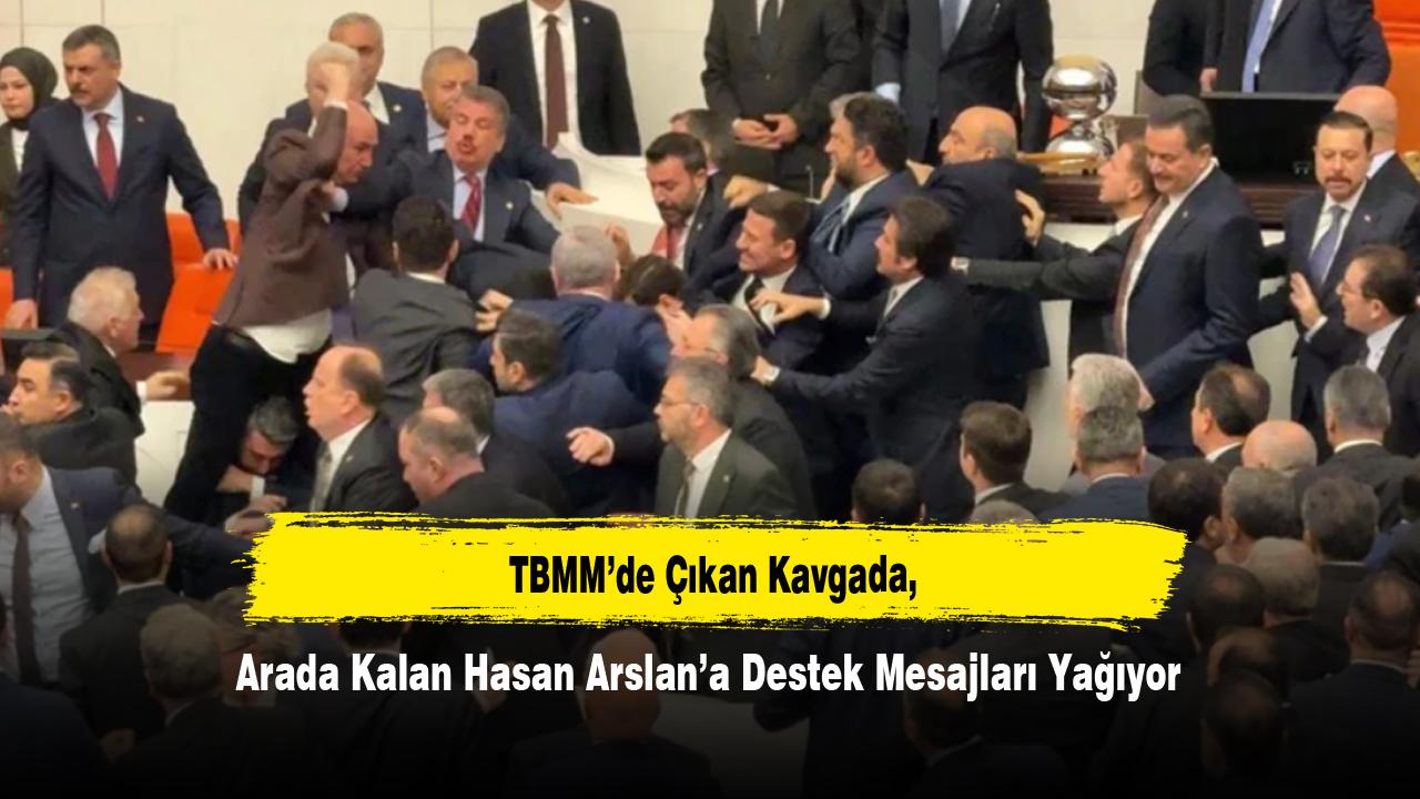TBMM'de Çıkan Kavgada, Arada Kalan Hasan Arslan'a Destek Mesajları Yağıyor