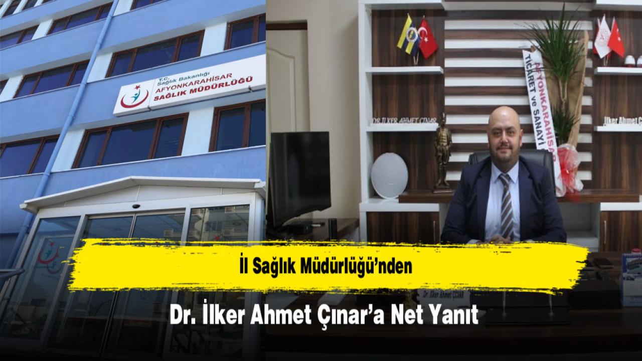 İl Sağlık Müdürlüğü’nden Dr. İlker Ahmet Çınar’a Net Yanıt