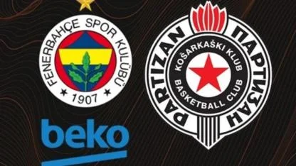 THY EuroLeague 29. Hafta: Fenerbahçe Beko - Partizan Maçı Ne Zaman, Hangi Kanalda?