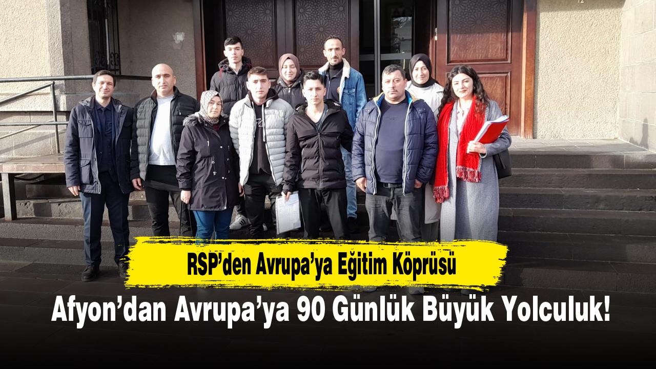 RSP’den Avrupa’ya Eğitim Köprüsü
