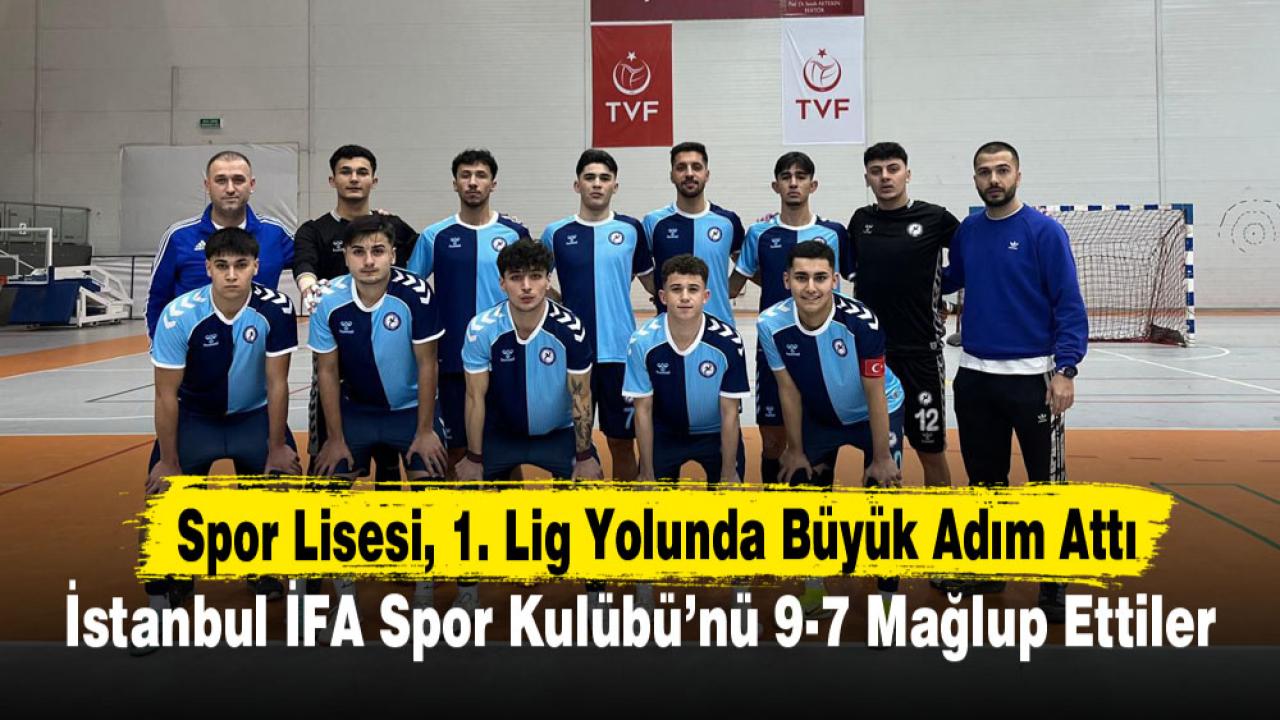 Spor Lisesi, 1. Lig Yolunda Büyük Adım Attı