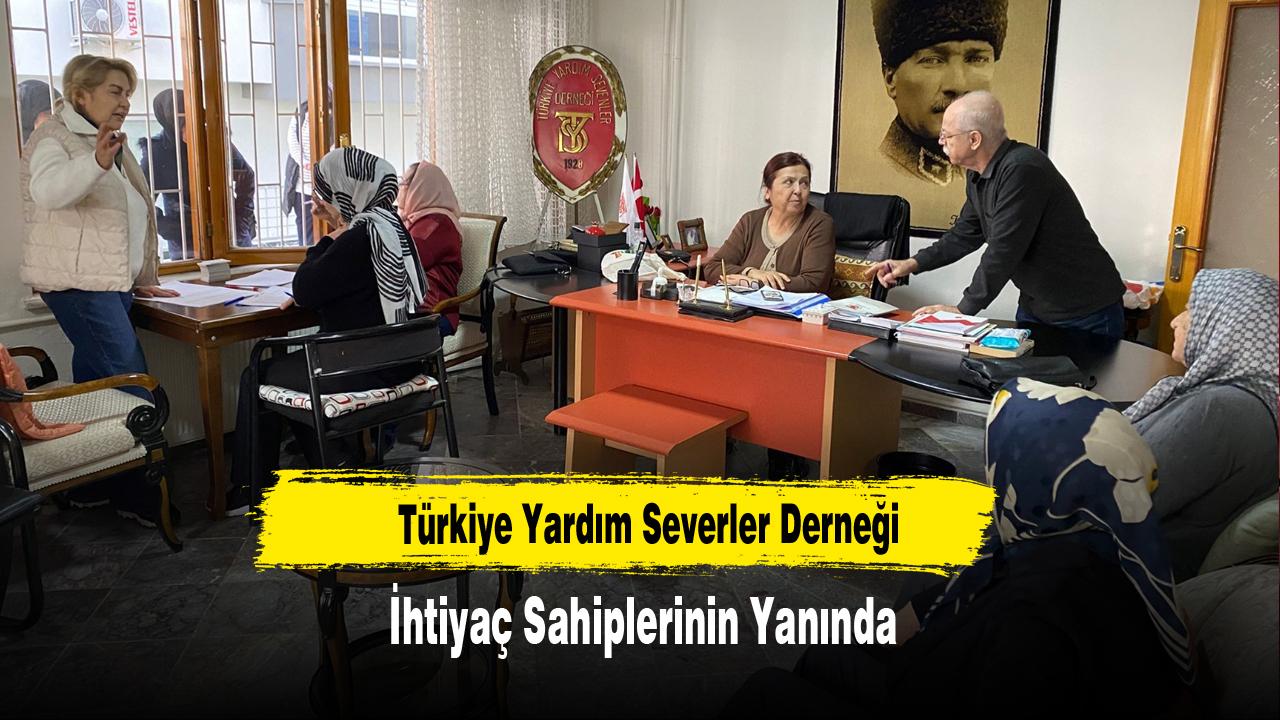 Türkiye Yardım Severler Derneği, İhtiyaç Sahiplerinin Yanında
