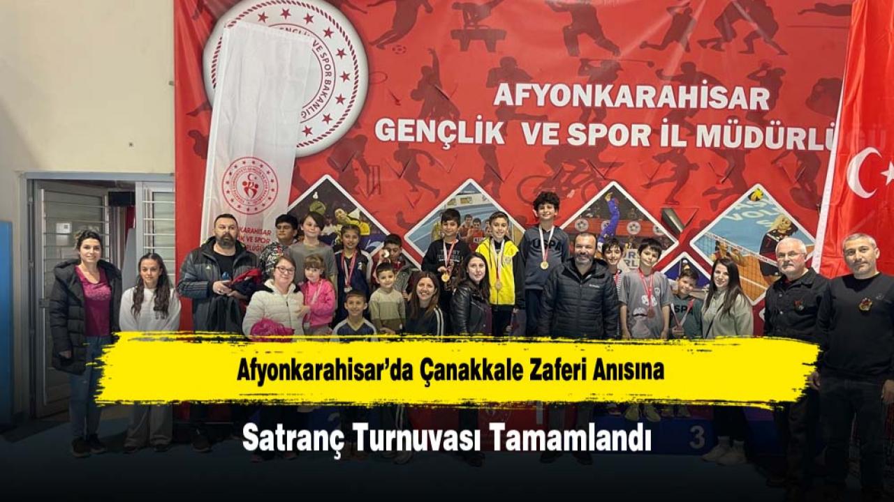 Afyonkarahisar’da Çanakkale Zaferi Anısına Satranç Turnuvası Tamamlandı