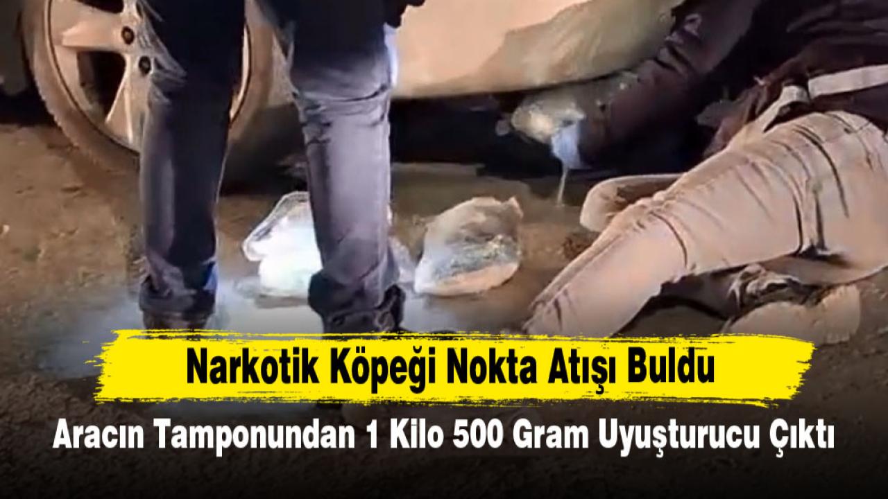 Aracın Tamponundan 1 Kilo 500 Gram Uyuşturucu Çıktı