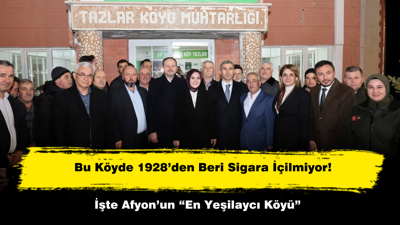 Bu Köyde 1928’den Beri Sigara İçilmiyor! İşte Afyon’un “En Yeşilaycı Köyü”
