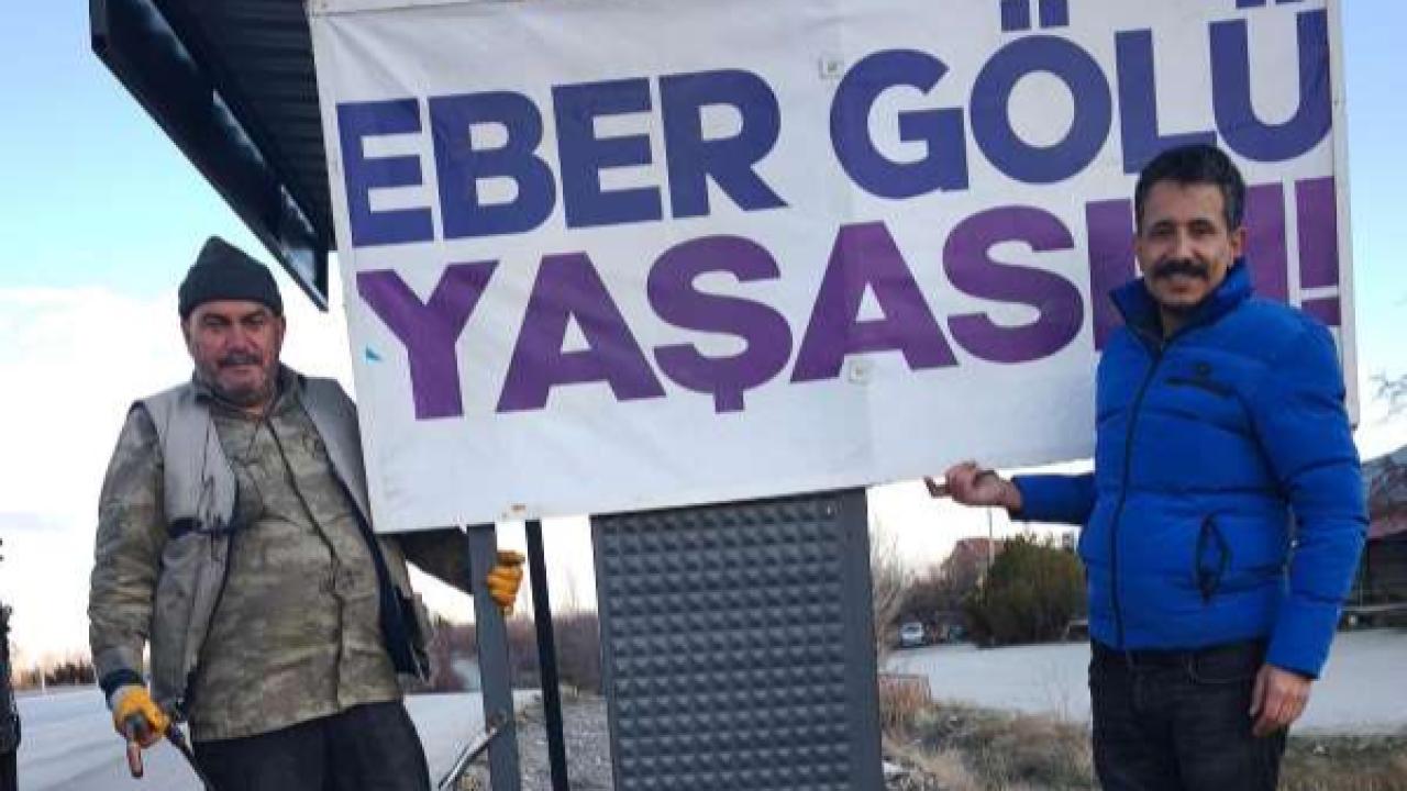 D-300 Karayolu’na “Eber Gölü Yaşasın” Tabelaları Asıldı