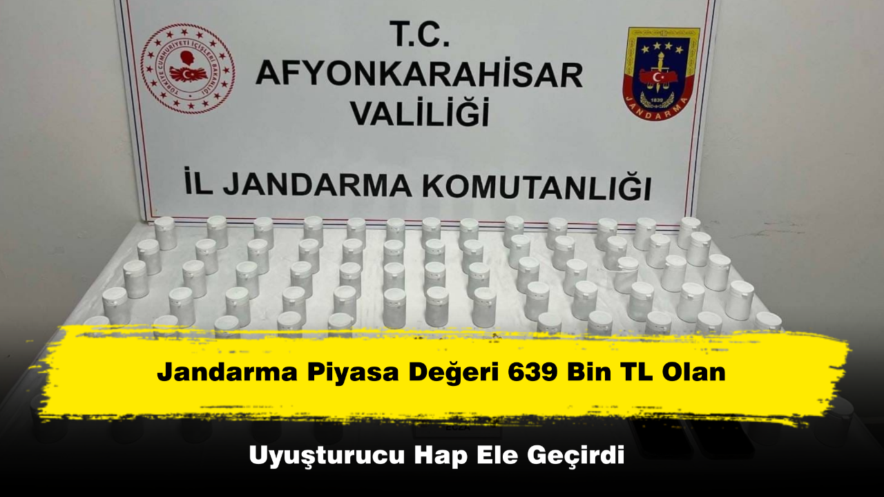 Jandarma Piyasa Değeri 639 Bin TL Olan Uyuşturucu Hap Ele Geçirdi