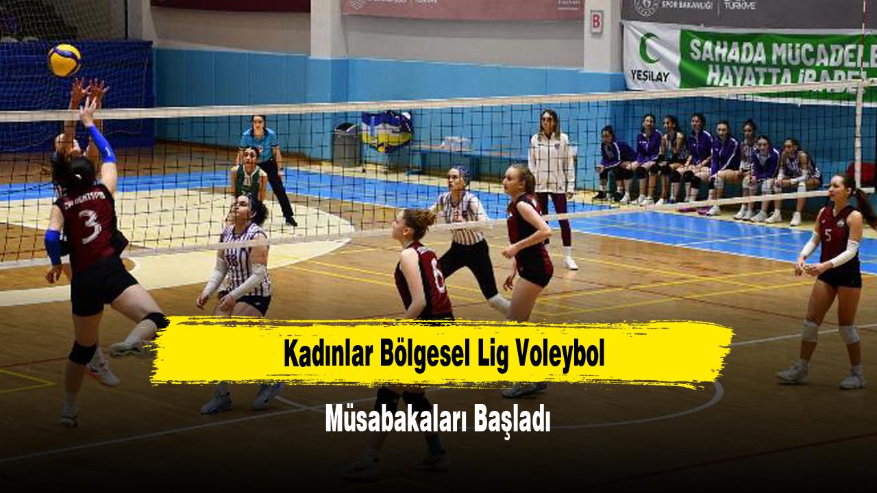 Kadınlar Bölgesel Lig Voleybol Müsabakaları Başladı