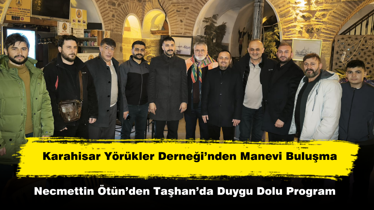 Karahisar Yörükler Derneği’nden Manevi Buluşma