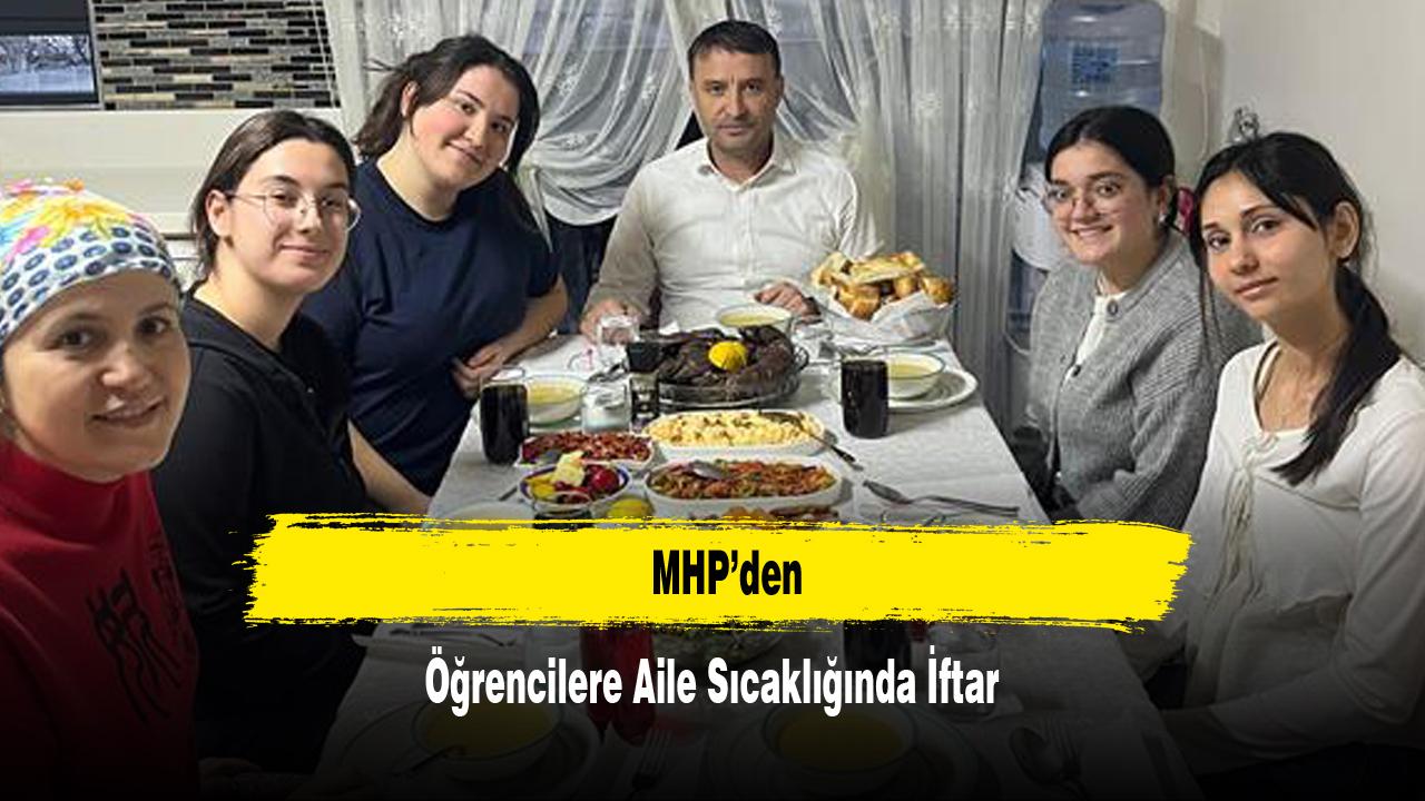 MHP’den Öğrencilere Aile Sıcaklığında İftar