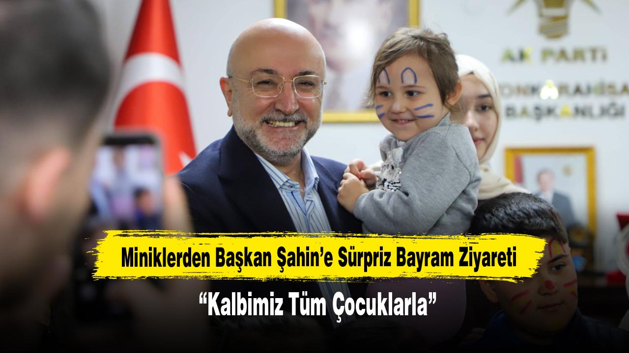 Miniklerden Başkan Şahin’e Sürpriz Bayram Ziyareti