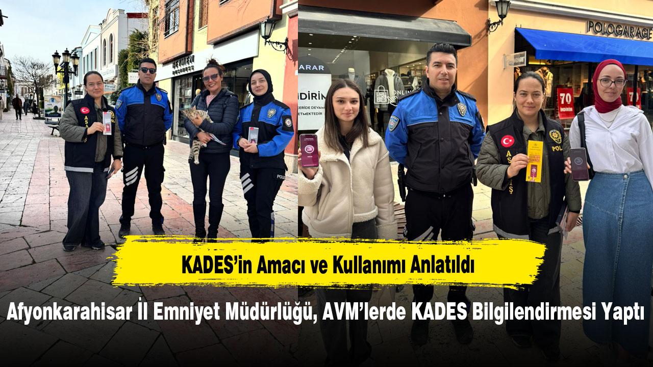Afyonkarahisar İl Emniyet Müdürlüğü, AVM’lerde KADES Bilgilendirmesi Yaptı