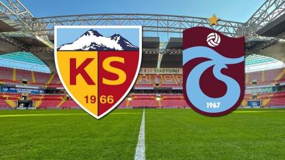 Kayserispor - Trabzonspor Maçı:Ne Zaman Saat Kaçta, Hangi Kanalda Yayınlanacak?