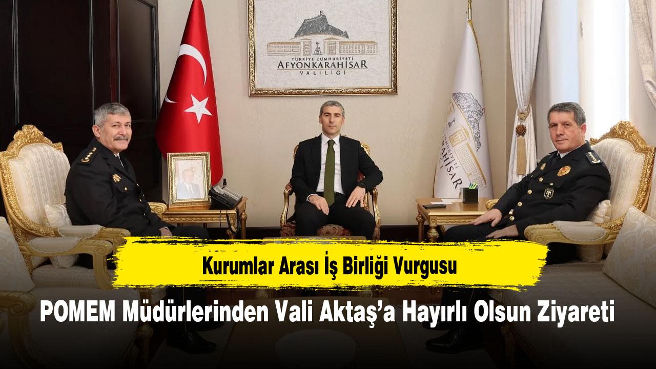 POMEM Müdürlerinden Vali Aktaş’a Hayırlı Olsun Ziyareti