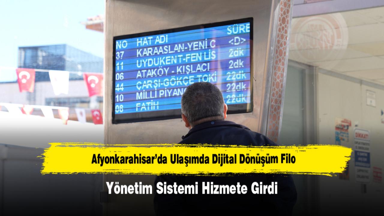 Afyonkarahisar’da Ulaşımda Dijital Dönüşüm: Filo Yönetim Sistemi Hizmete Girdi