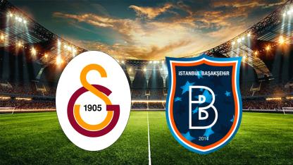 Galatasaray – Başakşehir Maçı Bu Akşam: İşte Saat, Kanal ve Muhtemel 11’ler