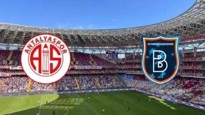 Başakşehir FK - Antalyaspor Maçı: Tarih, Saat ve Canlı Yayın Bilgisi